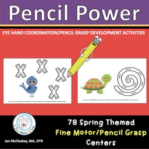 Teach Pencil Grasp and How to Control a Pencil SPRING THEMED