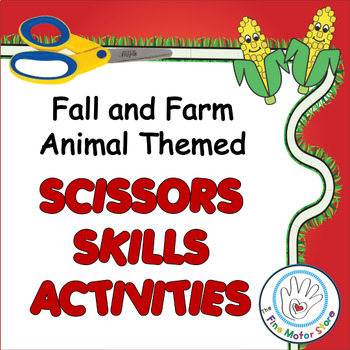 Scissors Skills Activities for Centers Fall and Farm Animal Themed
